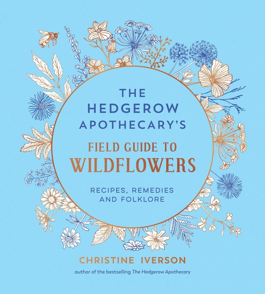 Summersdale Publishers The Hedgerow Apothecary's Field Guide To Wildflowers