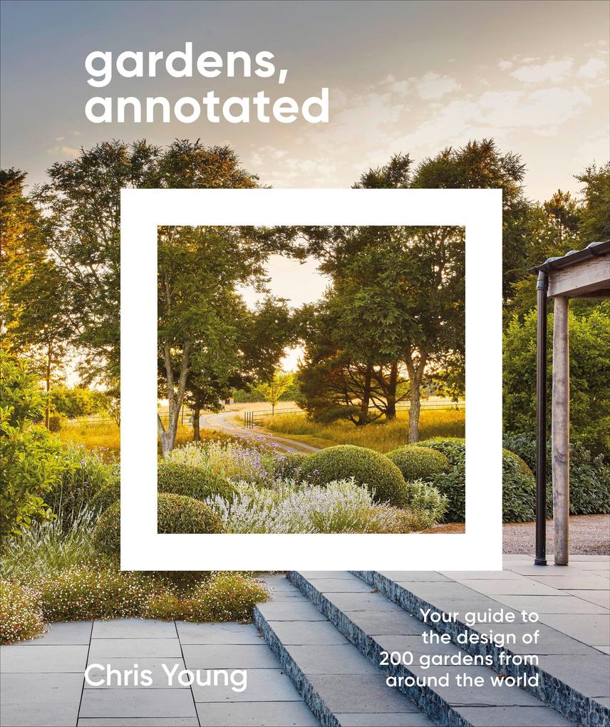 Gardens Annotated
