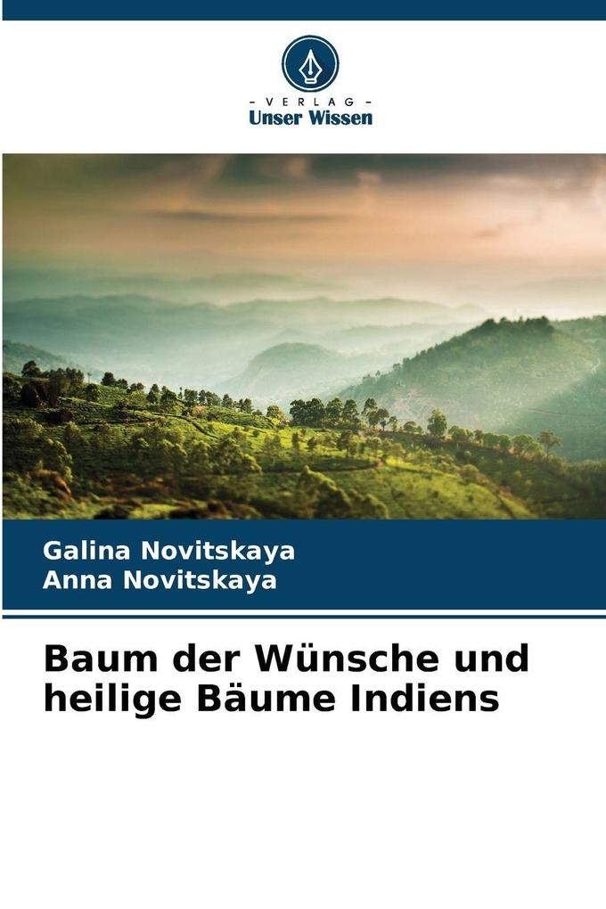 Baum der Wünsche und heilige Bäume Indiens