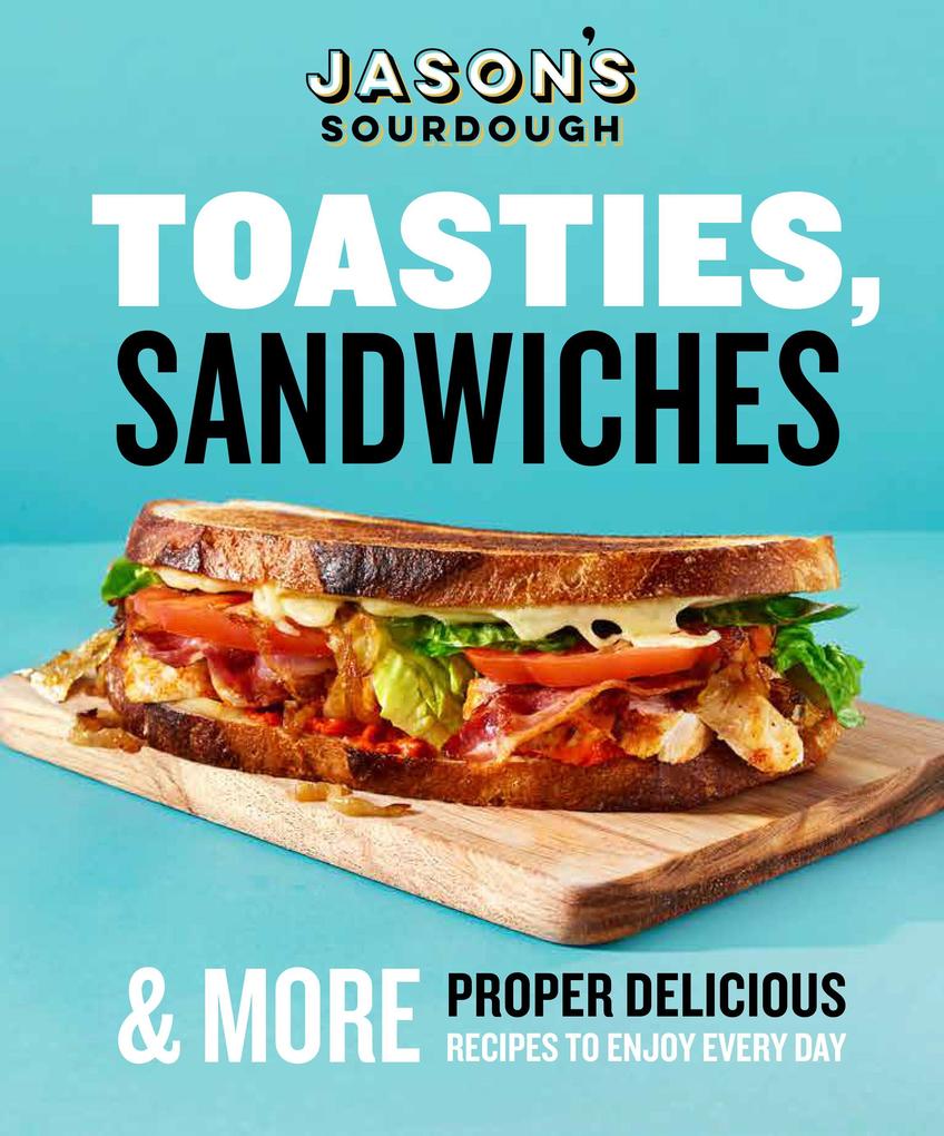 Toasties Sandwiches & More