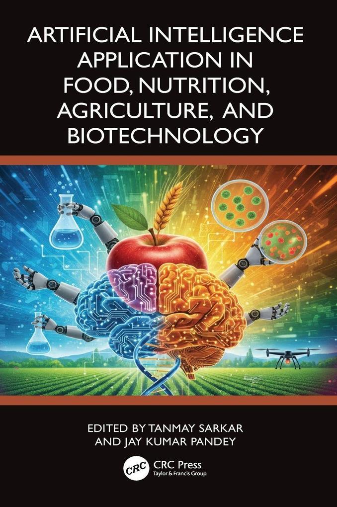 Artificial Intelligence Application in Food Nutrition Agriculture and Biotechnology