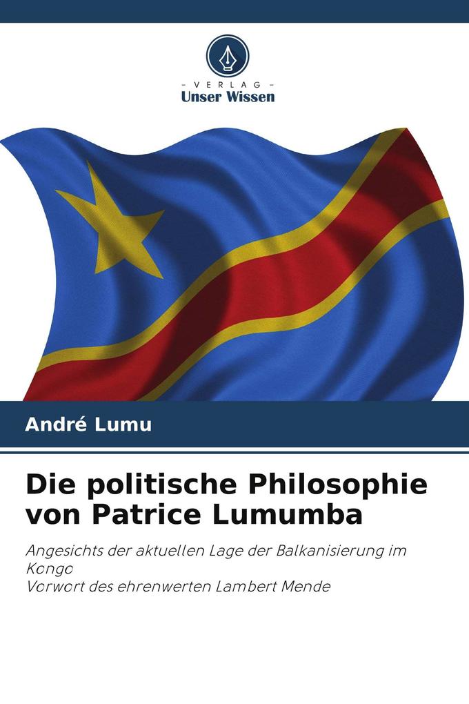 Die politische Philosophie von Patrice Lumumba