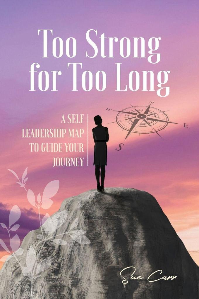 Too Strong For Too Long