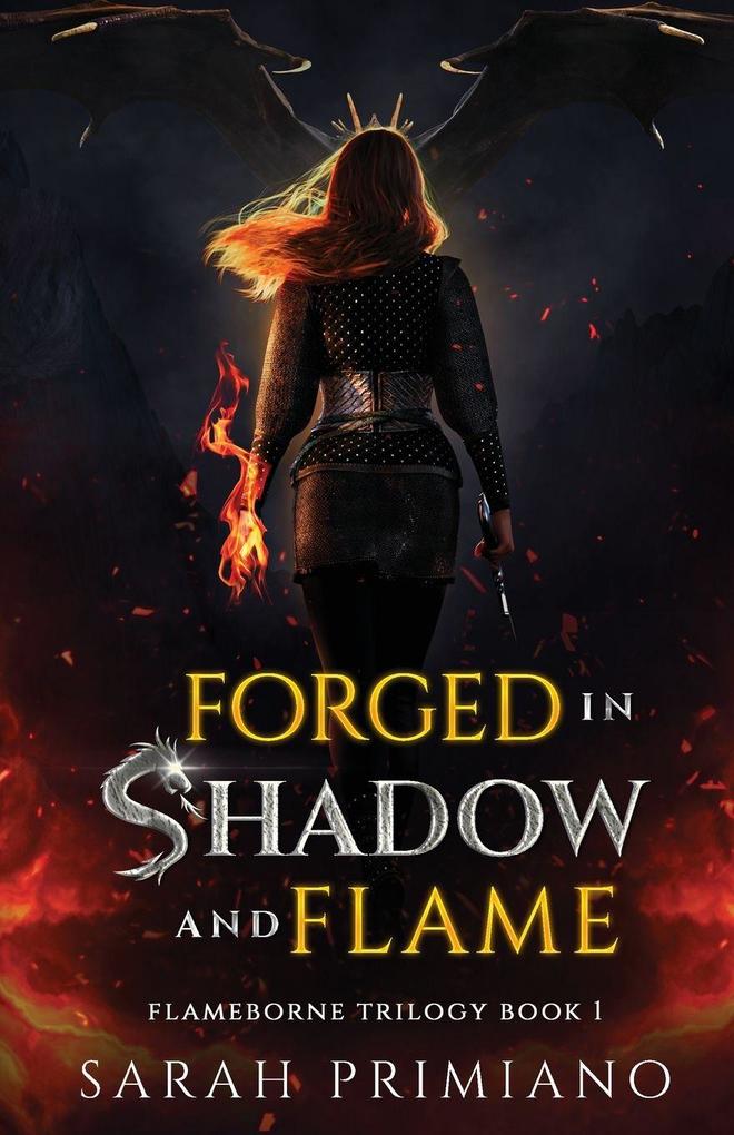 Forged in Shadow and Flame (Flameborne Trilogy Book 1)