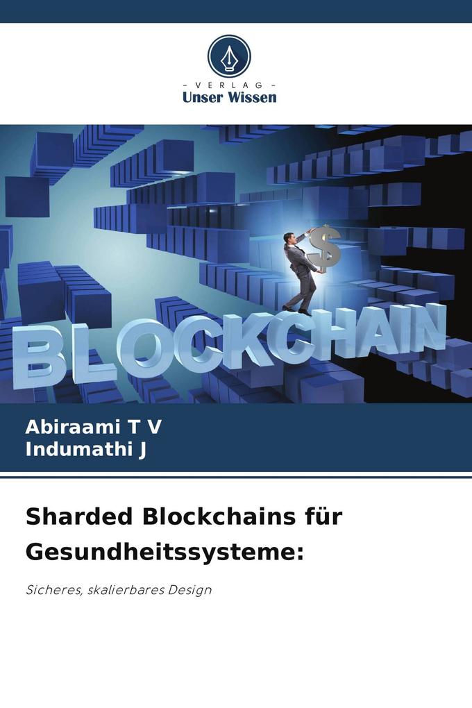 Sharded Blockchains für Gesundheitssysteme: