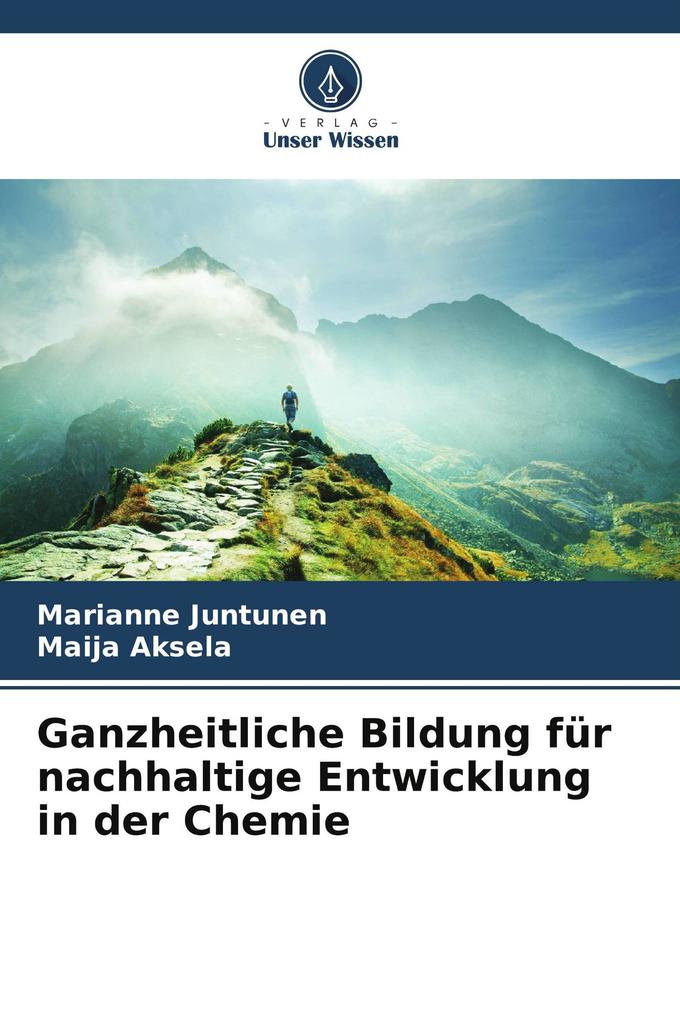 Ganzheitliche Bildung für nachhaltige Entwicklung in der Chemie