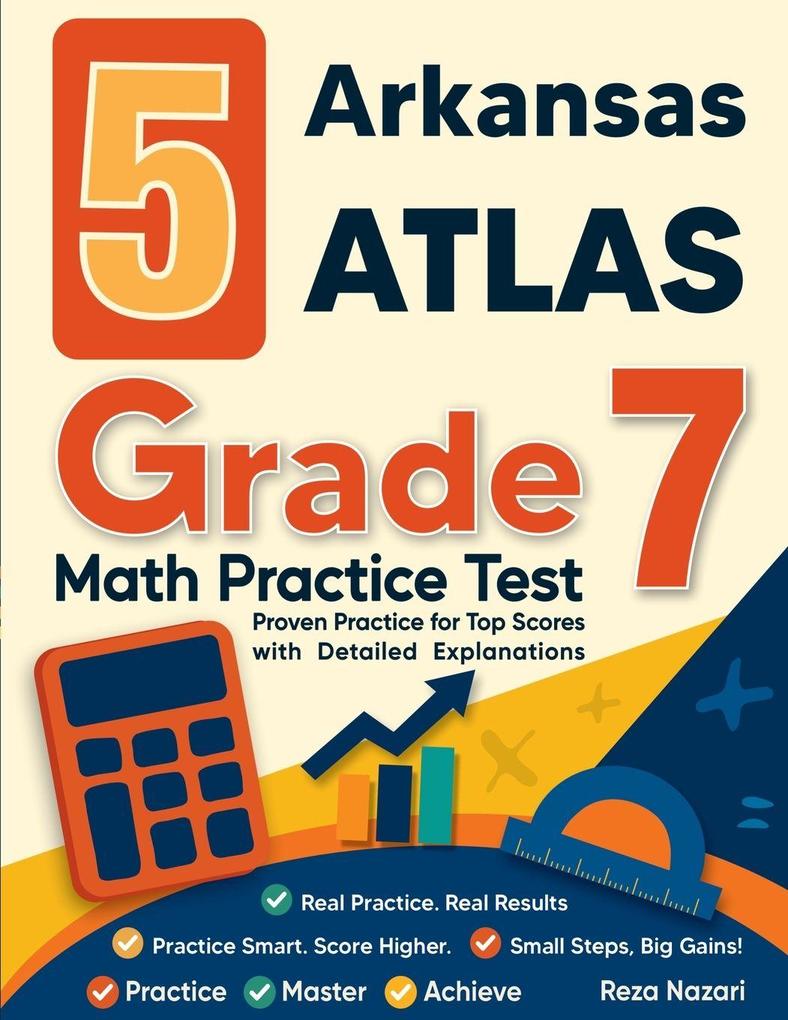 5 Arkansas ATLAS Grade 7 Math Practice Tests