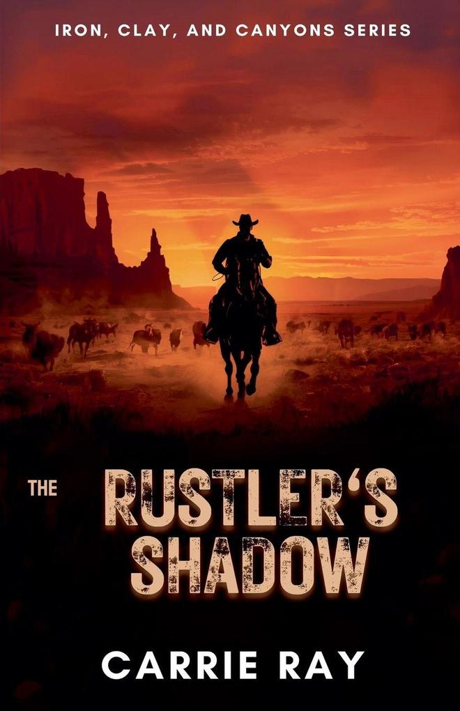 The Rustler's Shadow