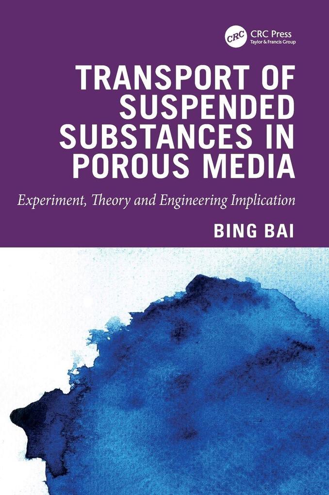Transport of Suspended Substances in Porous Media