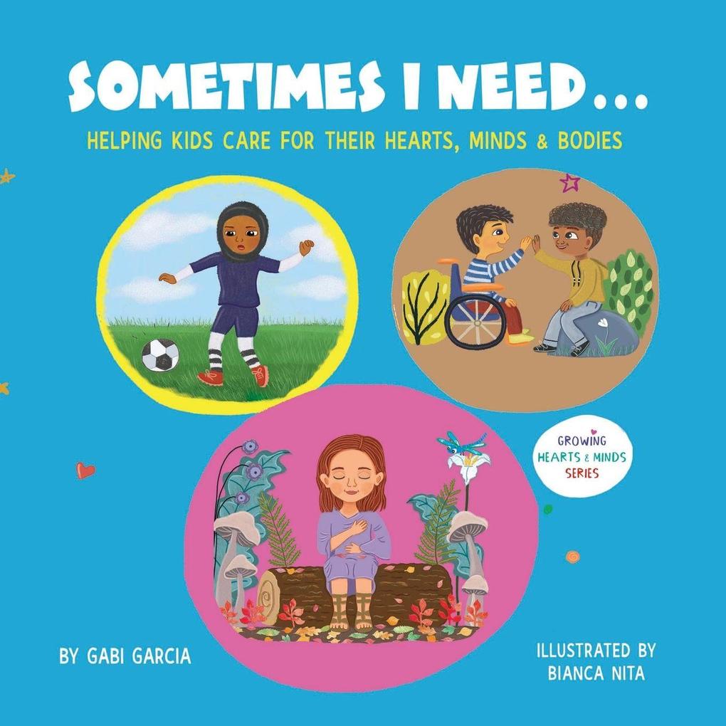 SOMETIMES I NEED...