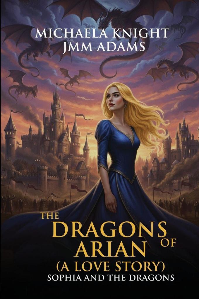 The Dragons of Arian