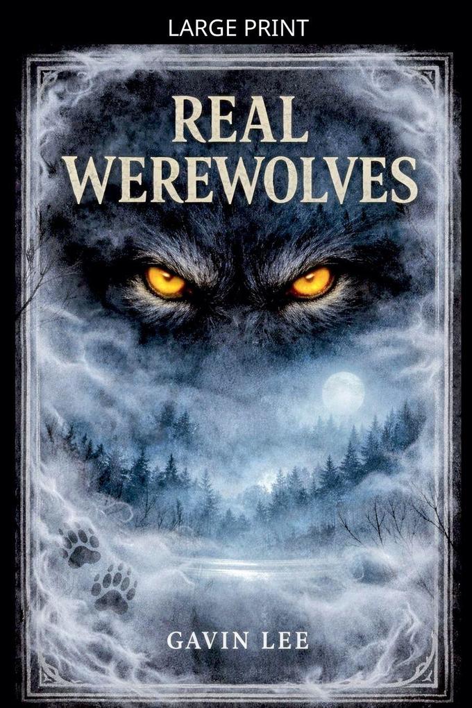 Real Werewolves