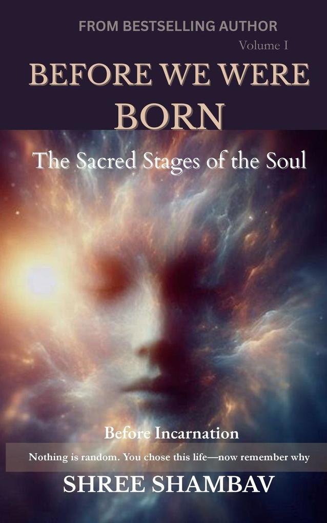 BEFORE WE WERE BORN