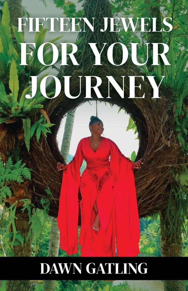 15 Jewels For Your Journey