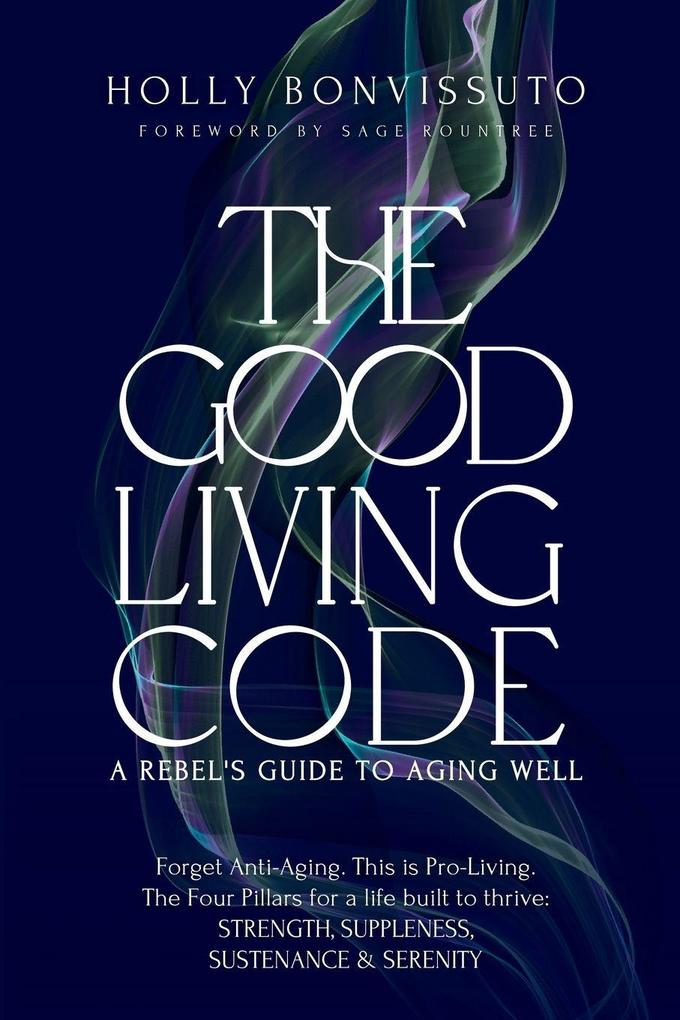 The Good Living Code