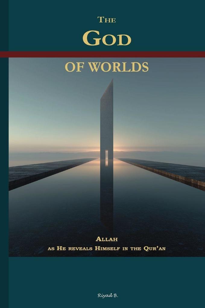 The God of worlds