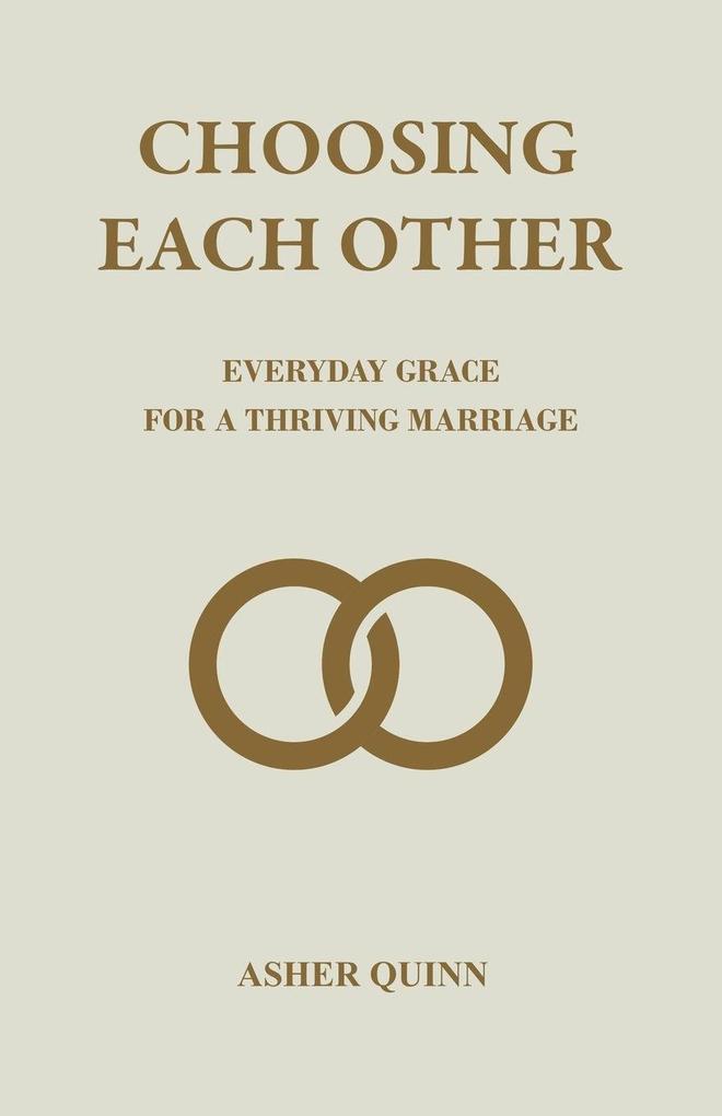 Choosing Each Other