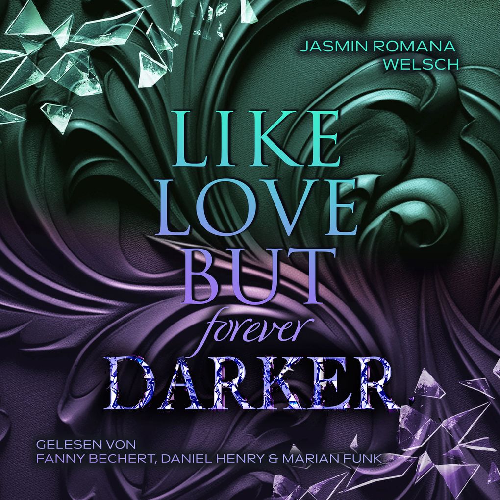 LIKE LOVE BUT forever DARKER
