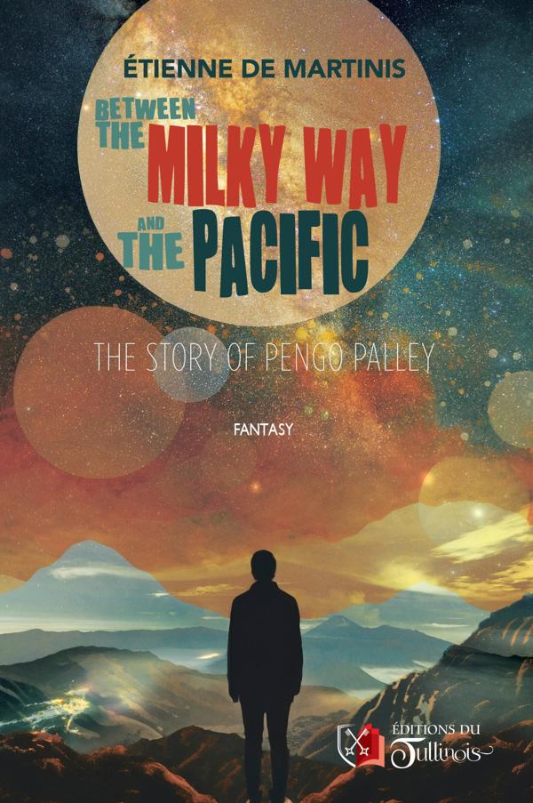 Between the Milky Way and the Pacific