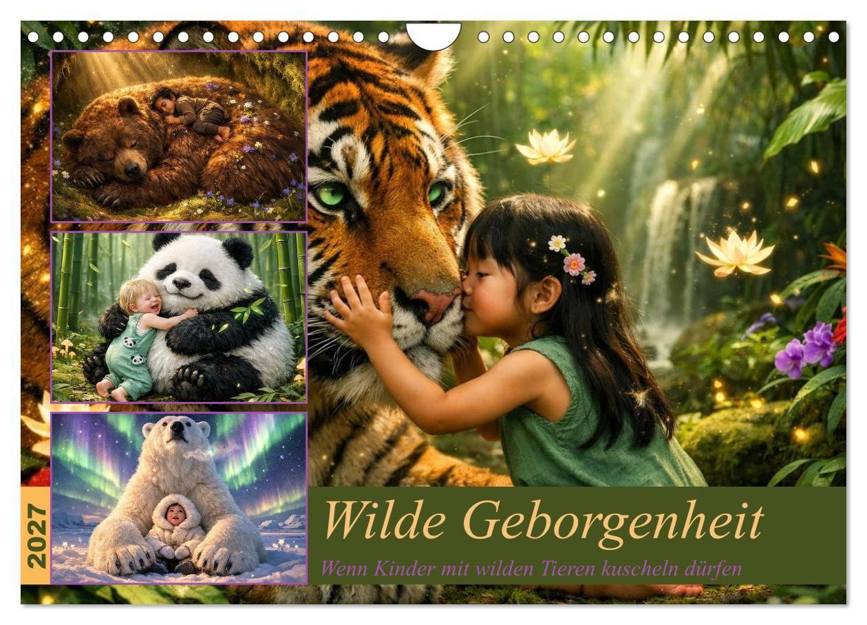 Wilde Geborgenheit (Wandkalender 2027 DIN A4 quer) CALVENDO Monatskalender