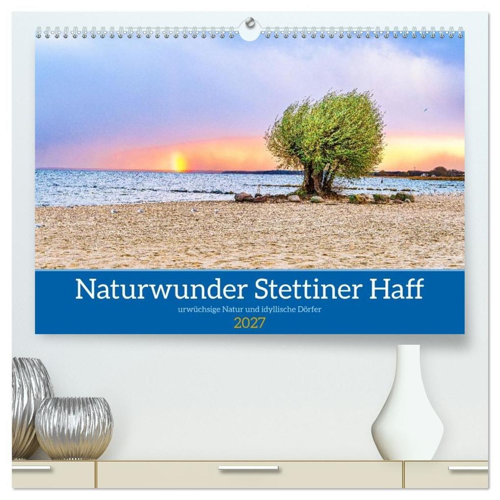 Naturwunder Stettiner Haff (hochwertiger Premium Wandkalender 2027 DIN A2 quer) Kunstdruck in Hochglanz