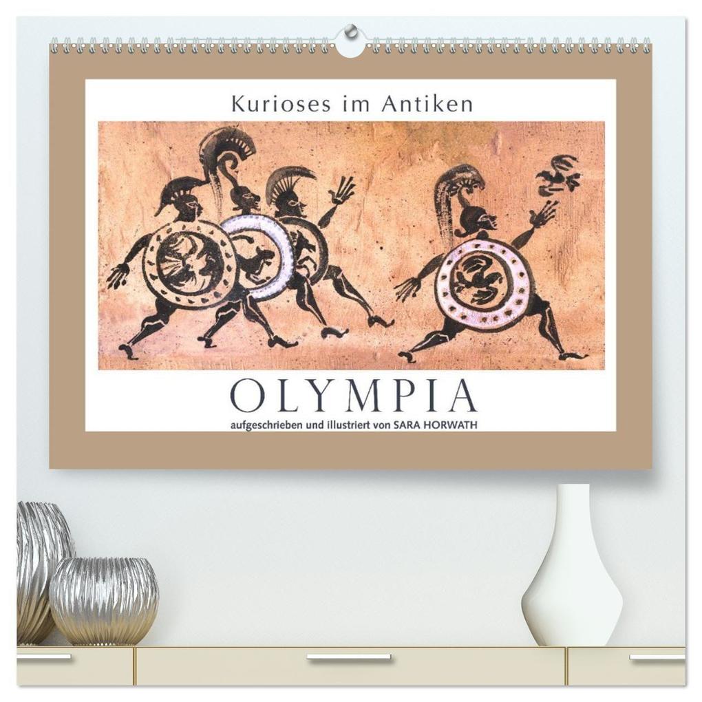 Kurioses im Antiken Olympia (hochwertiger Premium Wandkalender 2027 DIN A2 quer) Kunstdruck in Hochglanz