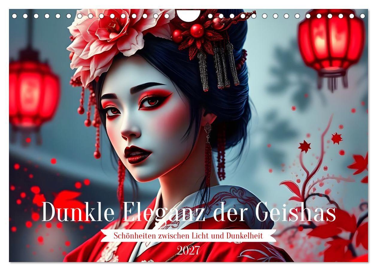 Dunkle Eleganz der Geishas (Wandkalender 2027 DIN A4 quer) CALVENDO Monatskalender