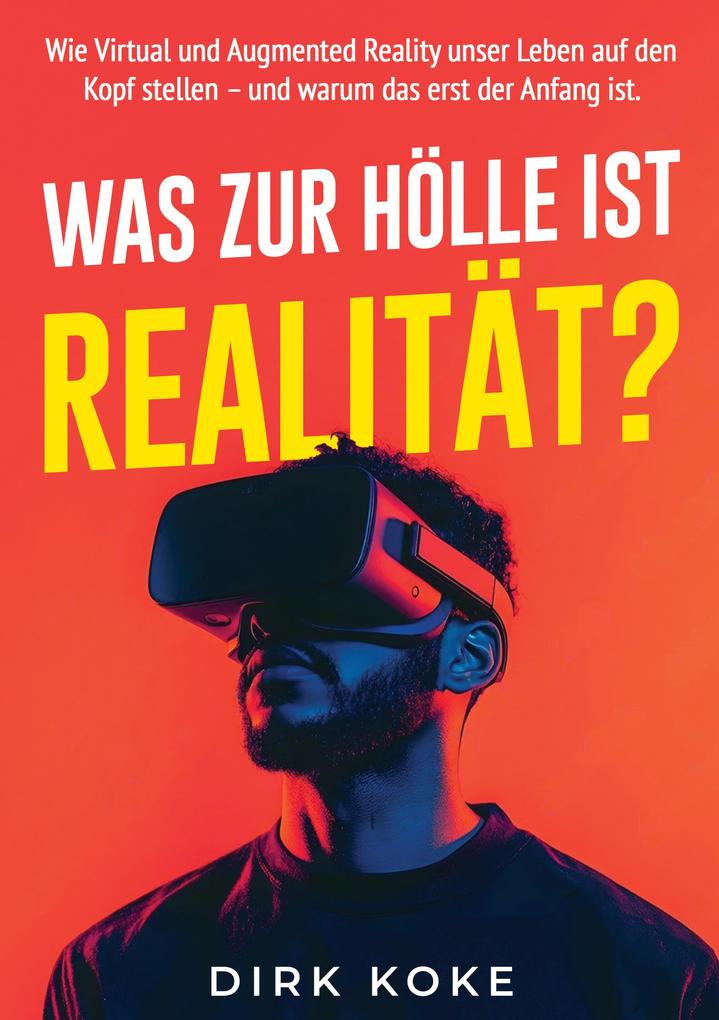 WAS ZUR HÖLLE IST REALITÄT?
