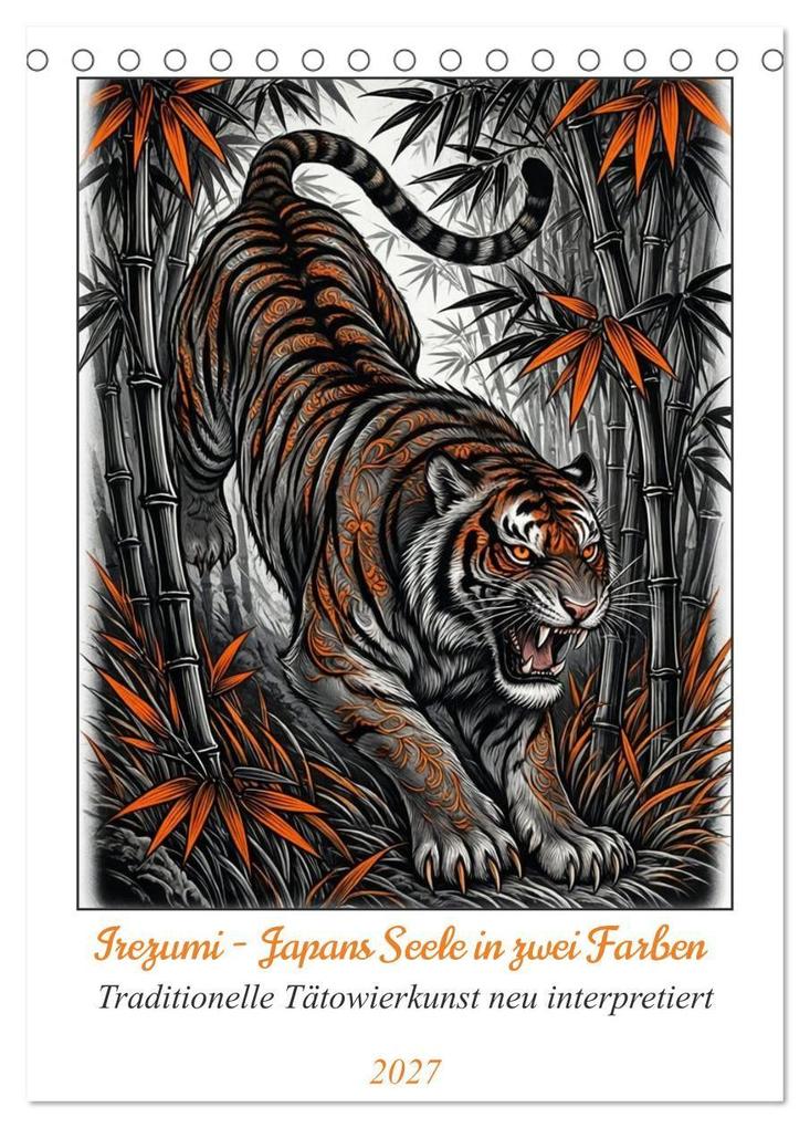 Irezumi - Japans Seele in zwei Farben (Tischkalender 2027 DIN A5 hoch) CALVENDO Monatskalender