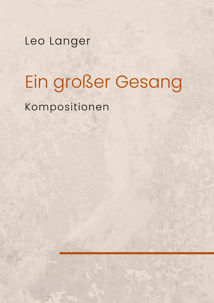 Ein großer Gesang