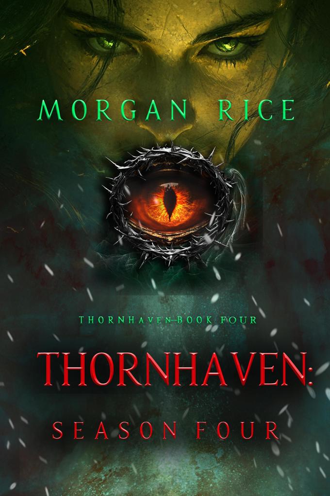 Thornhaven: Season Four (Book Four of the Thornhaven Series)