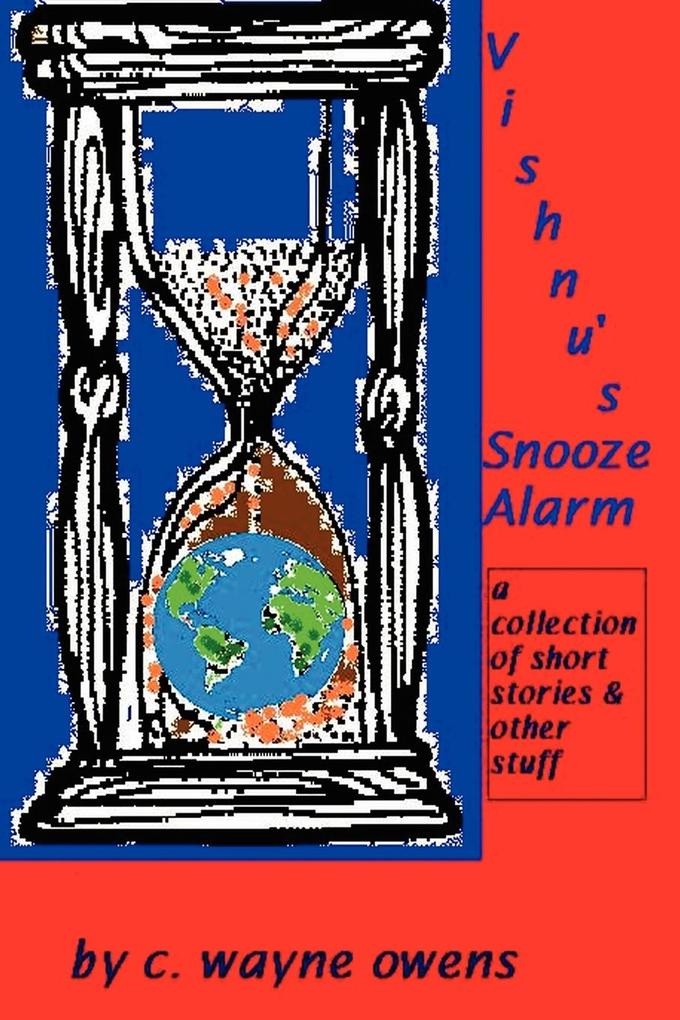 Vishnu's Snooze Alarm - C. Wayne Owens