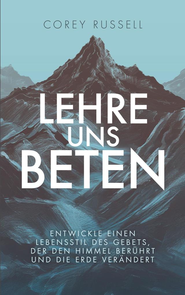 Lehre uns Beten