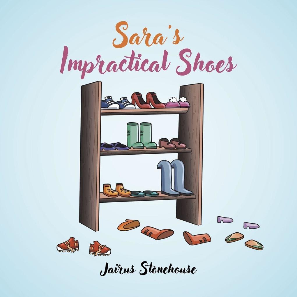 Sara's Impractical Shoes