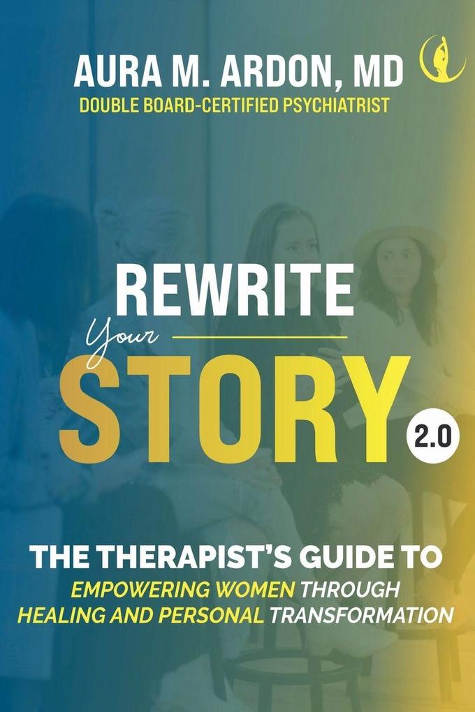 Rewrite Your Story 2.0