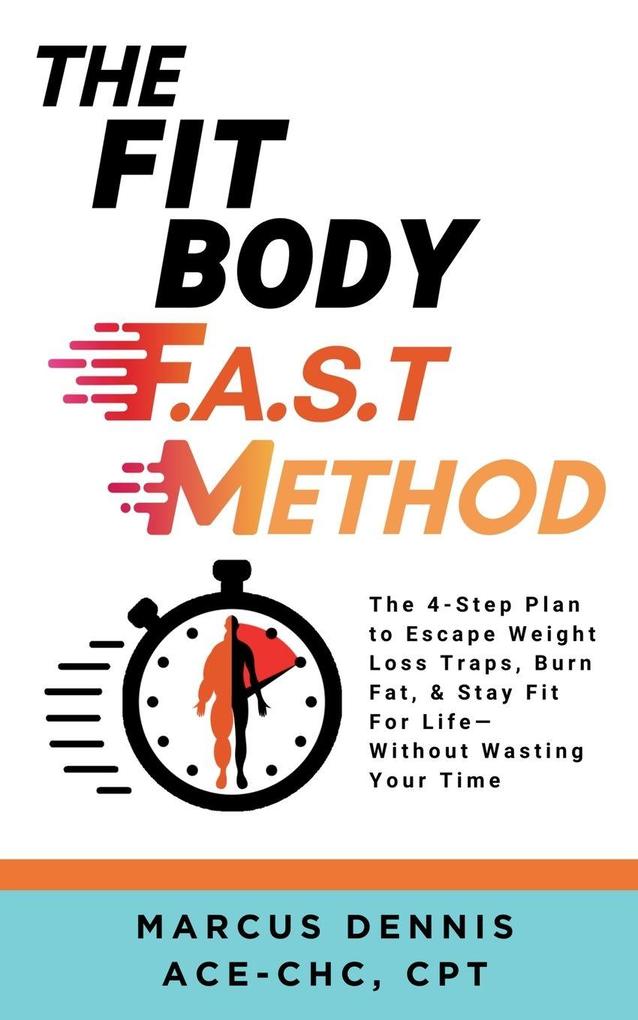 The Fit Body F.A.S.T Method