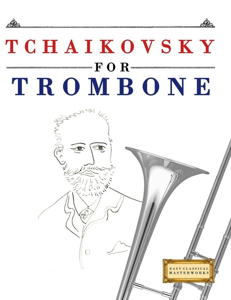 Tchaikovsky for Trombone