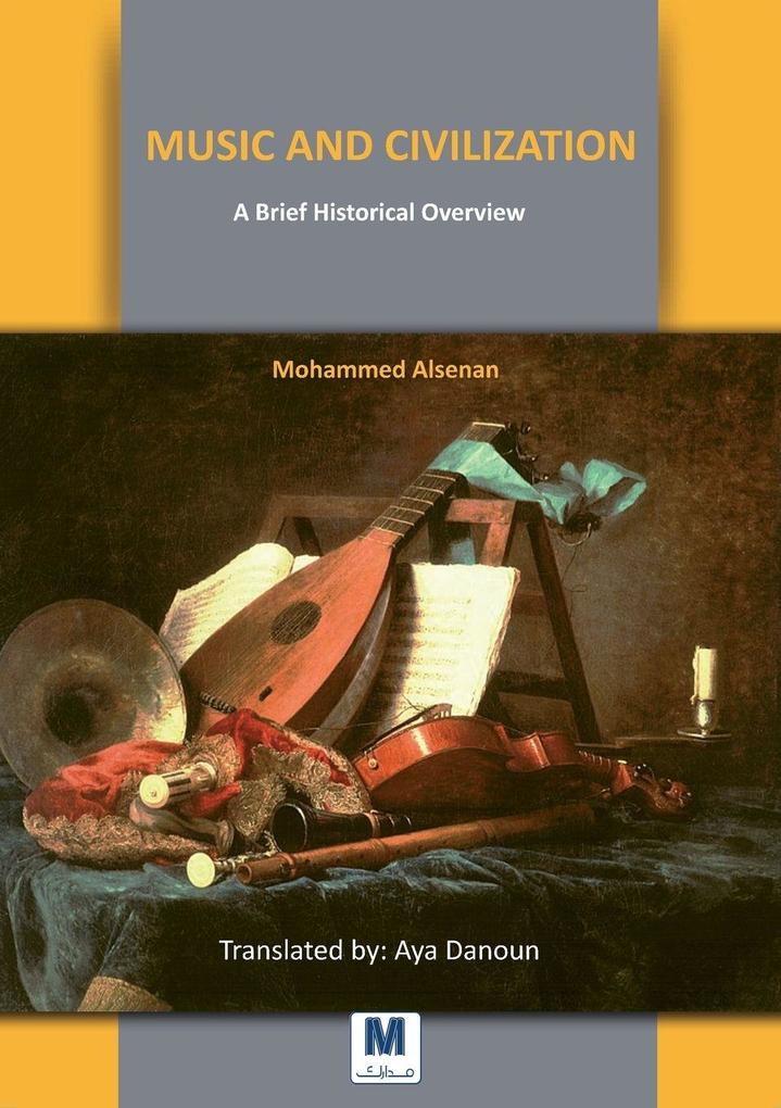 MUSIC AND CIVILIZATION