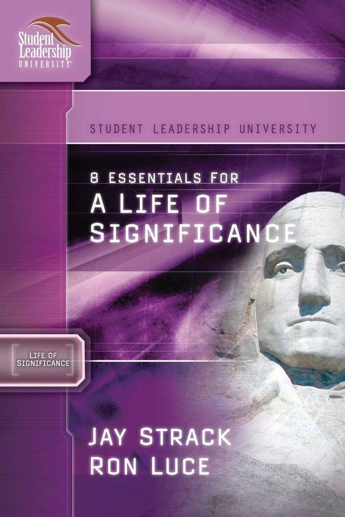 The 8 Essentials for a Life of Significance
