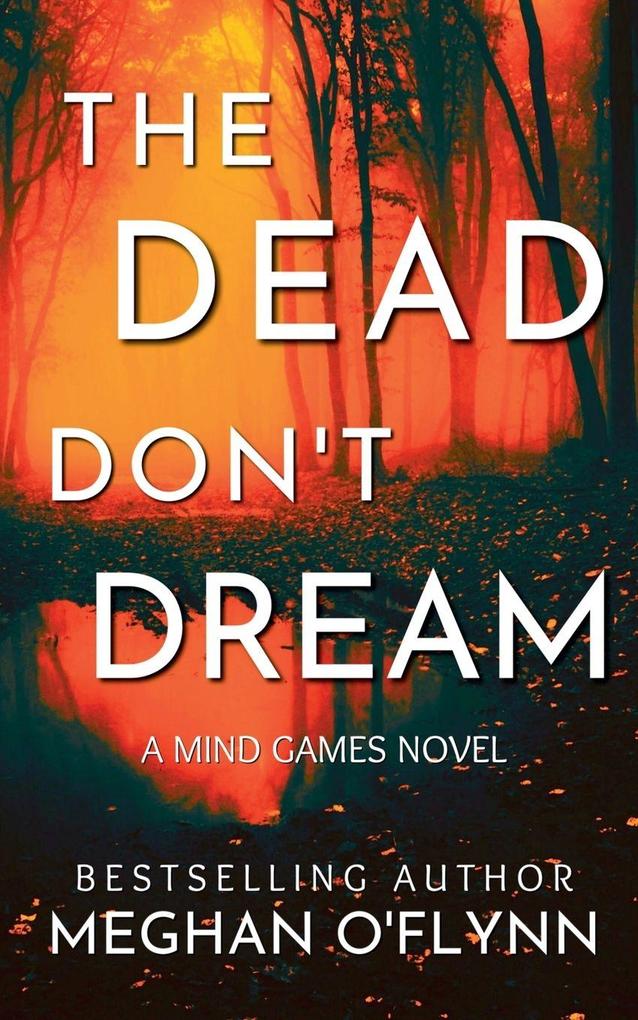 The Dead Don't Dream