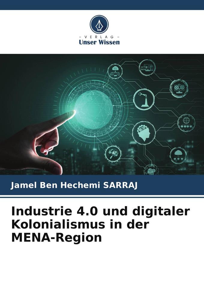 Industrie 4.0 und digitaler Kolonialismus in der MENA-Region