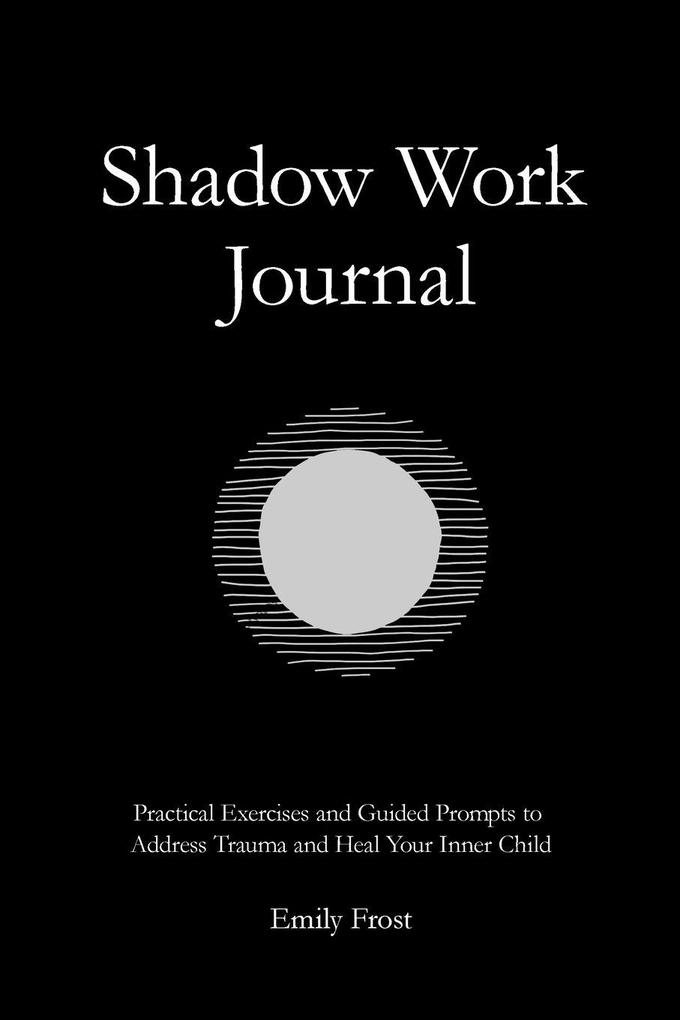 The Shadow Work Journal
