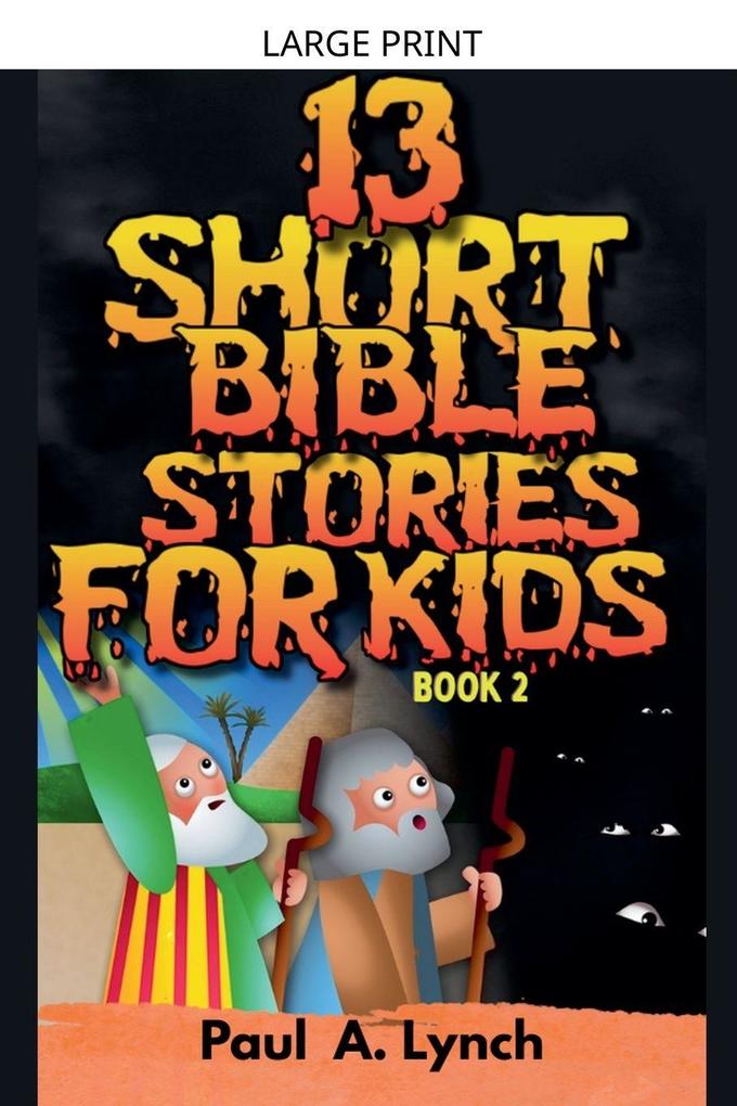 13 Short Bible Stories For Kids