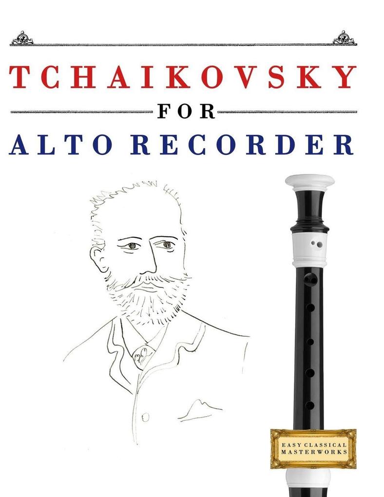 Tchaikovsky for Alto Recorder