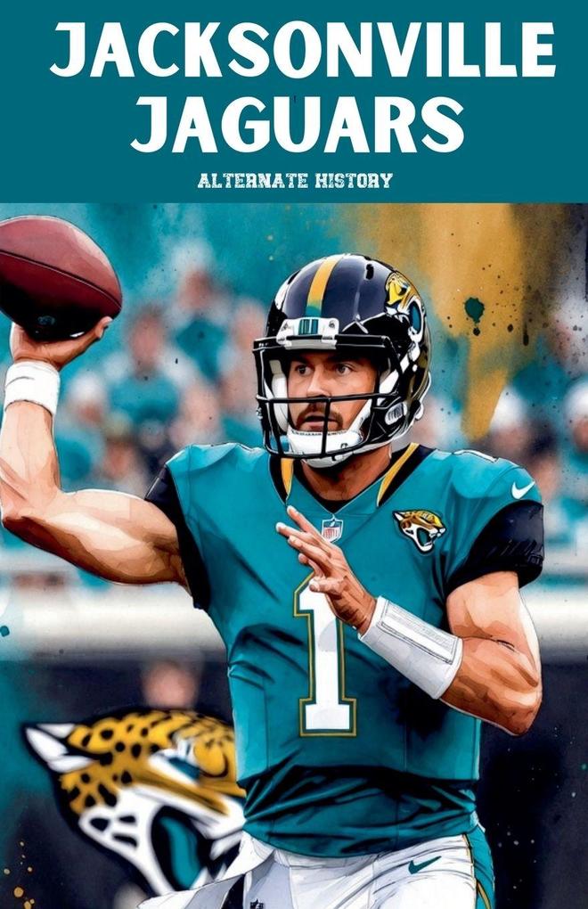 Jacksonville Jaguars Alternate History