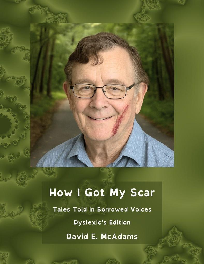 How I Got My Scar