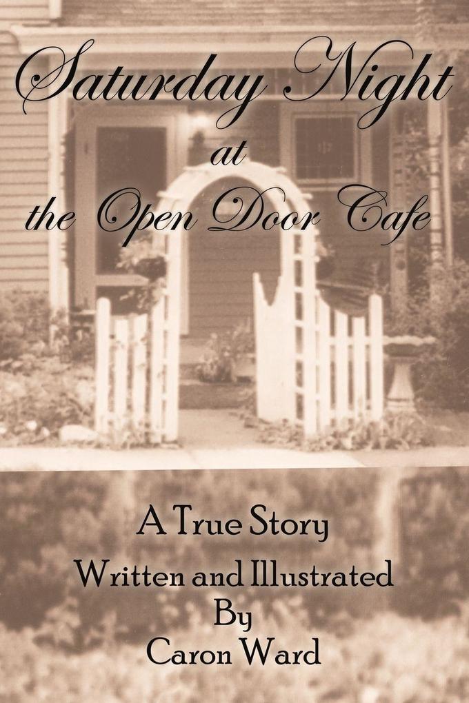 Saturday Night at the Open Door Cafe