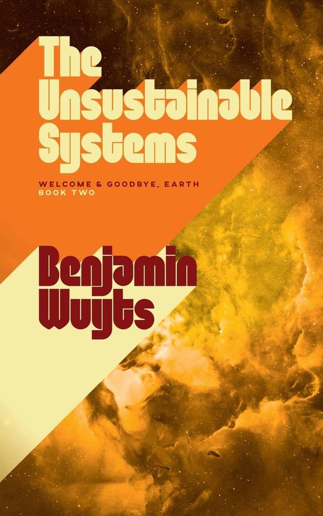 The Unsustainable Systems