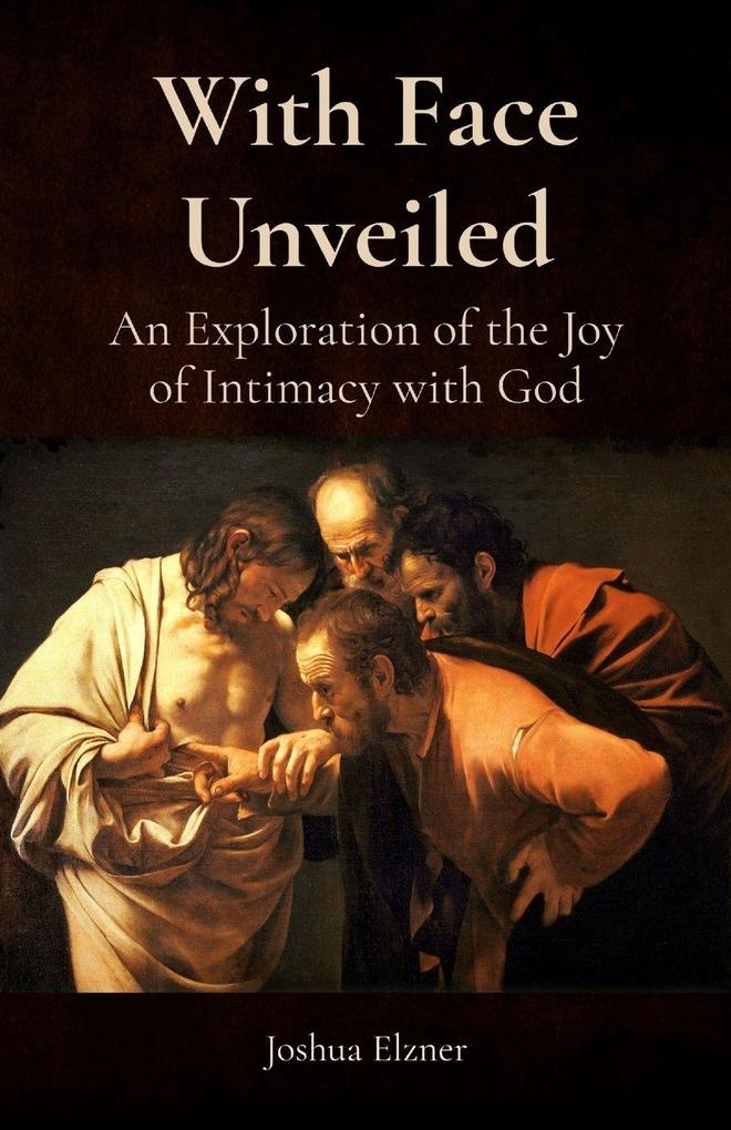 With Face Unveiled