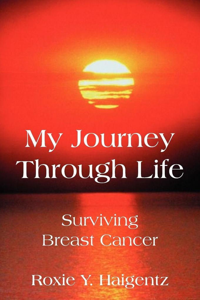 My Journey Through Life
